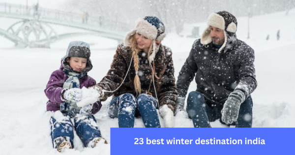 23 best winter destination india